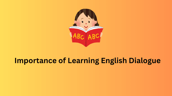 Importance of Learning English Dialogue